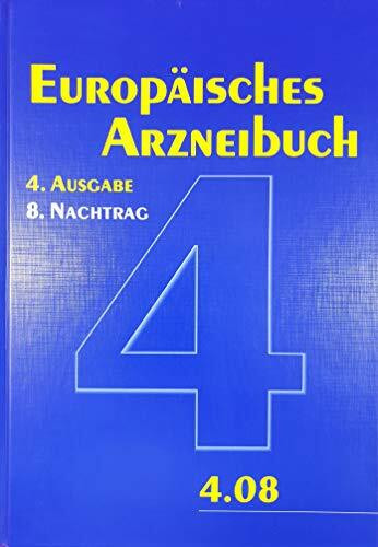 Europäisches Arzneibuch 4. Ausgabe, 8. Nachtrag (Ph.Eur.4.08)