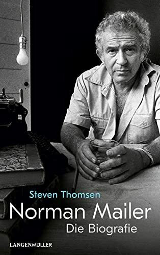 Norman Mailer: Die Biografie