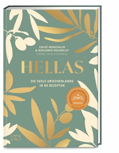 Hellas. Die Seele Griechenlands in 80 Rezepten: Mit den besten Restaurant-Empfehlungen für Athen