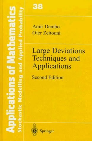 Large Deviations Techniques and Applications (Stochastic Modelling and Applied Probability, 38)