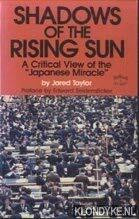 Shadows of the Rising Sun: Critical View of the Japanese Miracle