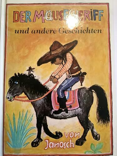 Der Mäusesheriff und andere Geschichten