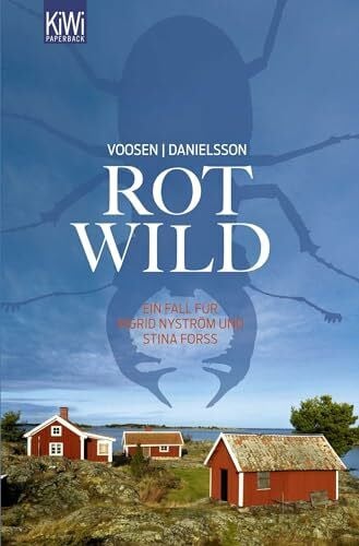 Rotwild: Der zweite Fall für Ingrid Nyström und Stina Forss (Die Kommissarinnen Nyström und Forss ermitteln, Band 2)
