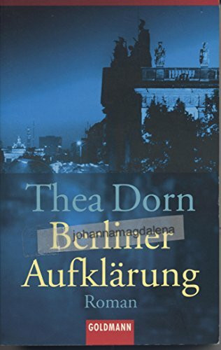 Berliner Aufklärung: Roman (Goldmann Allgemeine Reihe)