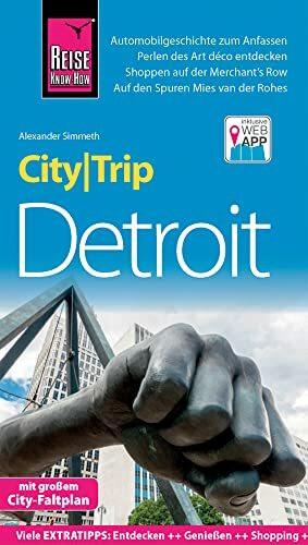 Reise Know-How CityTrip Detroit: Reiseführer mit Stadtplan und kostenloser Web-App
