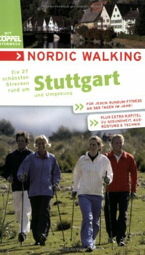 Nordic Walking - Die schönsten Strecken rund um Stuttgart