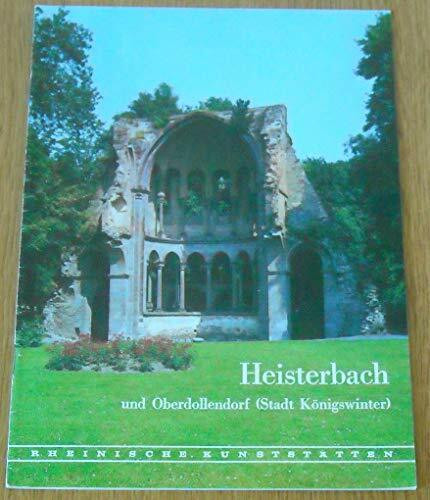 Heisterbach und Oberdollendorf: (Stadt Königswinter) (Rheinische Kunststätten)