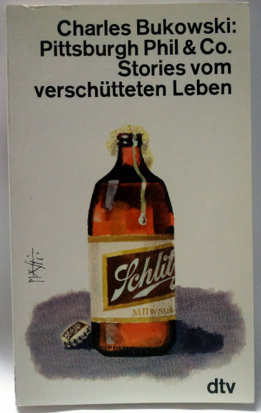 Pittsburgh Phil & Co: Stories vom verschütteten Leben (dtv Literatur)