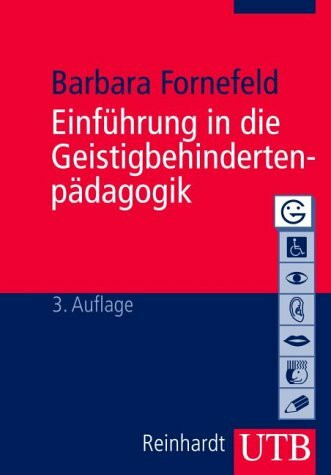 Einführung in die Geistigbehindertenpädagogik (UTB M: Uni-Taschenbücher)