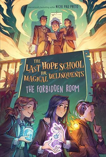 The Forbidden Room (Last Hope School for Magical Delinquents, 2, Band 2)