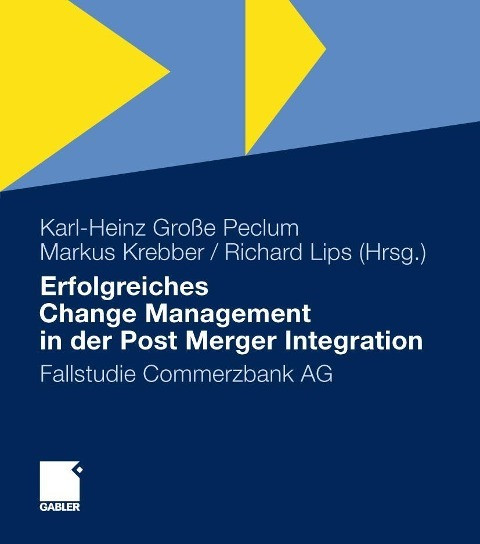 Erfolgreiches Change Management in der Post Merger Integration