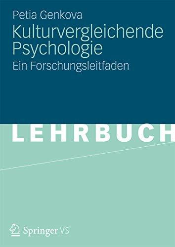Kulturvergleichende Psychologie: Ein Forschungsleitfaden (German Edition)