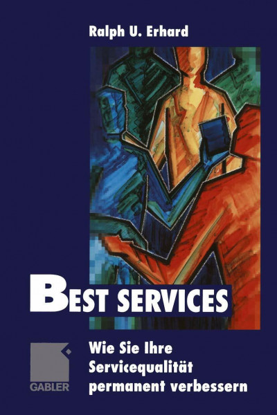 Best Services: Wie Sie Ihre Servicequalität permanent verbessern