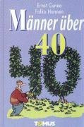 Männer über 40 (Tomus - Geschenk (Endlich...)bücher)