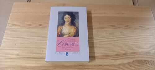 Caroline. Historischer Roman.