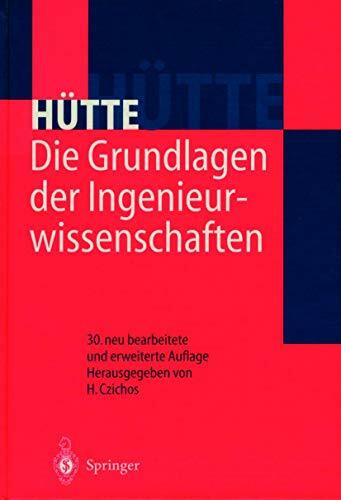 HÜTTE - Die Grundlagen der Ingenieurwissenschaften