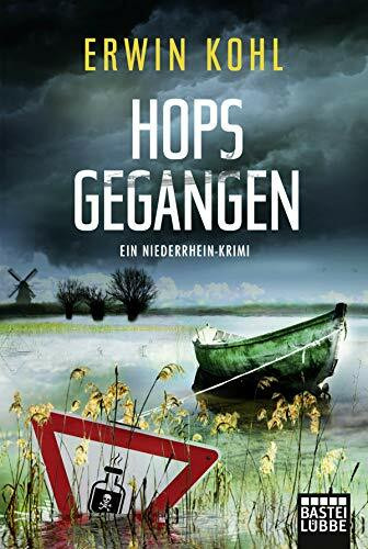 Hopsgegangen: Ein Niederrhein-Krimi (Lukas Born ermittelt, Band 2)