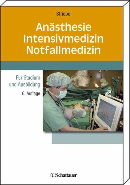 Anästhesie - Intensivmedizin - Notfallmedizin: Für Studium und Ausbildung