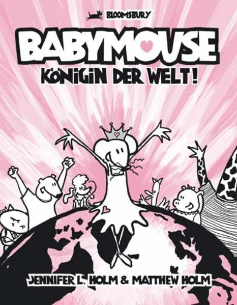 Babymouse: Königin der Welt: Bd. 1 (Bloomsbury Kinder- und Jugendbücher)