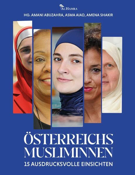 Österreichs Musliminnen: 15 ausdrucksvolle Einsichten