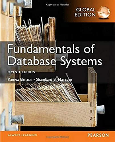 Fundamentals of Database Systems, Global Edition: With Online Resource