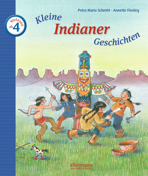 Kleine Indianer-Geschichten zum Vorlesen (Kleine Geschichten zum Vorlesen)