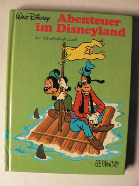 Abenteuer im Disneyland . Ein Schreibschrift-Buch