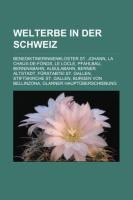 Welterbe in der Schweiz