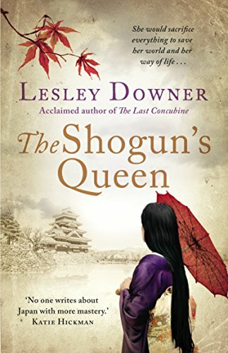 The Shogun's Queen: The Shogun Quartet, Book 1 (Shogun kwartet, 1)