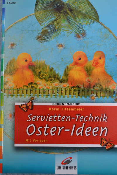 Brunnen-Reihe, Servietten-Technik, Oster-Ideen