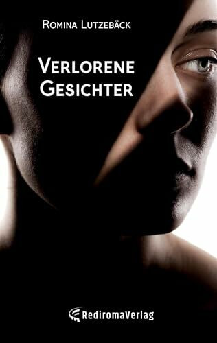 Verlorene Gesichter: Toxische Beziehung und wieder glücklich sein - eine Zerreißprobe zur Selbstermächtigung