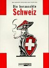 Die berauschte Schweiz: Impulse für die Welt