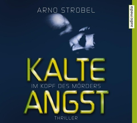 Kalte Angst - Im Kopf des Mörders