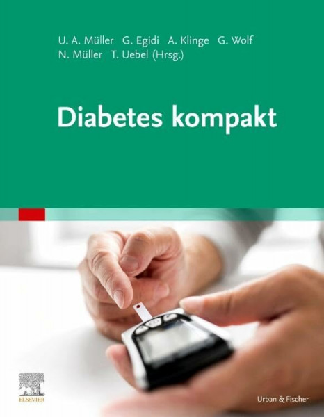 Diabetes kompakt (MONOGRAPHIE - Fachbuch - Urban & Fischer-Verlag)