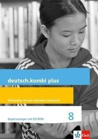 deutsch.kombi plus 8. Kopiervorlagen mit CD-ROM. Inklusionsmaterial Klasse 8. Differenzierende Allgemeine Ausgabe