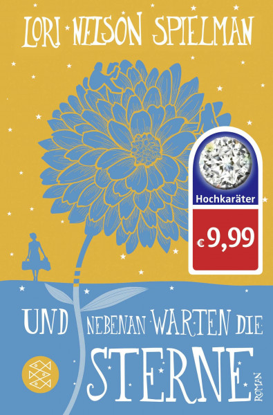 Und nebenan warten die Sterne (Die Achtsamkeitsromane, Band 3)