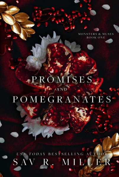 Promises and Pomegranates: A Dark Contemporary Romance (Monsters & Muses, Band 1)