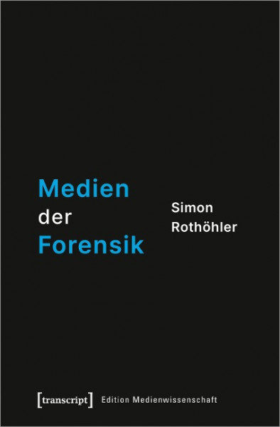 Medien der Forensik