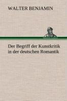 Der Begriff der Kunstkritik in der deutschen Romantik