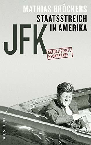 Westend Jfk - Staatsstreich In Amerika