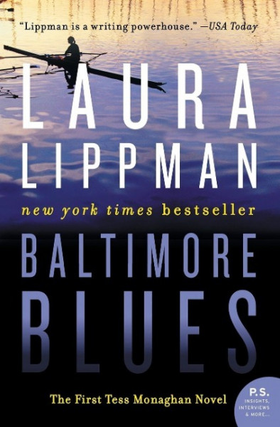 Baltimore Blues: The First Tess Monaghan Novel