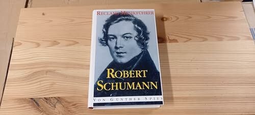 Reclams Musikführer, Robert Schumann