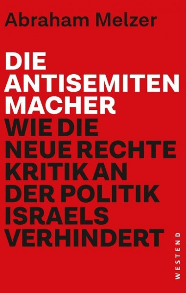 Die Antisemitenmacher