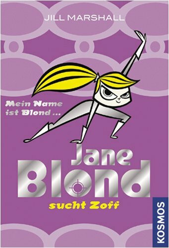 Jane Blond sucht Zoff