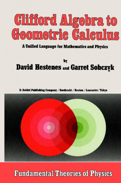 Clifford Algebra to Geometric Calculus