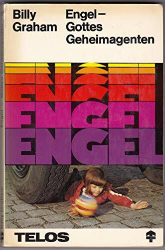 Engel - Gottes Geheimagenten