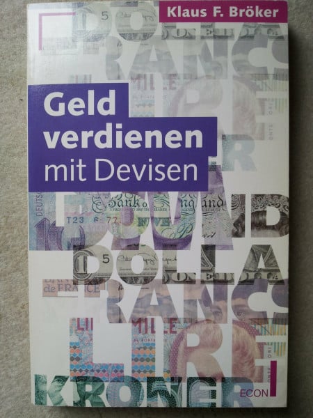 Geld verdienen mit Devisen.
