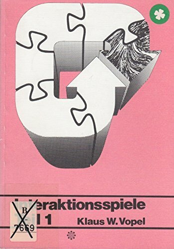 Interaktionsspiele, Teil 1 (Lebendiges Lernen und Lehren, Band 1)