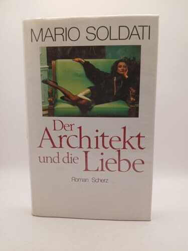 Der Architekt und die Liebe