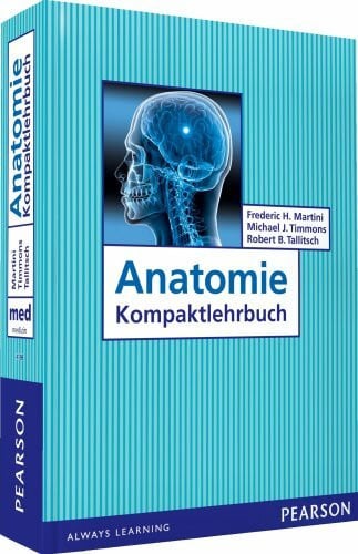 Anatomie Kompaktlehrbuch (Pearson Studium - Medizin)